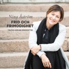 CD Frid och frimodighet - Nina Åström
