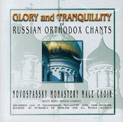 CD Glory and tranquillity - Russian Orthodox Chants