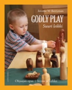 Godly Play - Suuri leikki, ohjaajan opas - Jeesus ja kirkko