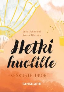 Hetki huolille - Keskustelukortit