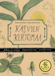 Kasvien kertomaa - Pohjoisten kasviemme viisautta, 46 korttia