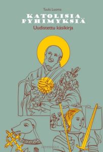 Katolisia pyhimyksiä