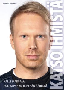 Katso ihmistä - Poliisi pahan ja pyhän äärellä