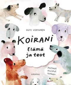 Koirani - Elämä ja teot