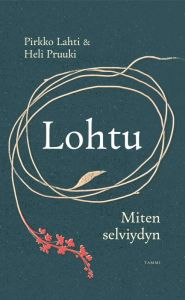 Lohtu - Miten selviydyn