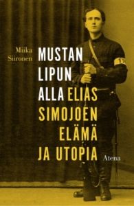 Mustan lipun alla - Elias Simojoen elämä