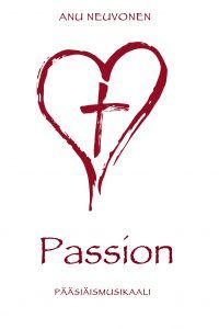 Passion - Pääsiäismusikaali
