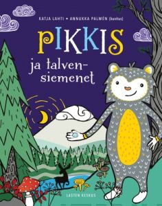 Pikkis ja talvensiemenet--Katja Lahti, Annukka Palmen
