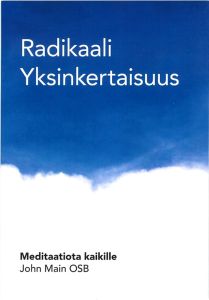 Radikaali Yksinkertaisuus - Meditaatioita kaikille