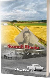 Sameli Harju - Pohjanmaan profeetta