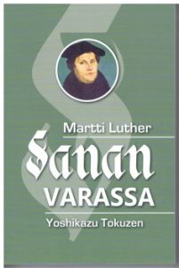 Martti Luther - Sanan varassa