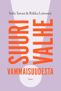 Suuri valhe vammaisuudesta