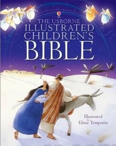 The Usborne illustrated children's Bible