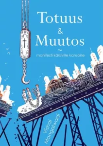 Totuus ja muutos: manifesti kärsiville kansoille