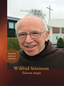 Wilfrid Stinissen Toivon tuoja - ajatuksia uskosta ja elämästä