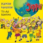 CD JIPPII KAIKILLE KANSOILLE