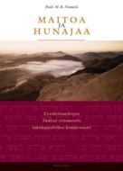 Maitoa ja hunajaa - Evankeliumikirjan Vanhan testamentin lukukappaleiden kommentaari (1. vuosikerta)
