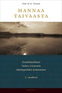 Mannaa taivaasta - Evankeliumikirjan Vanhan testamentin lukukappaleiden kommentaari : 3. vuosikerta