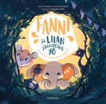 Fanni ja liian jännittävä yö - Pelkojen voittamisen harjoitteleminen