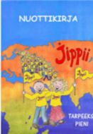 Jippii Tarpeeksi pieni, nuottikirja