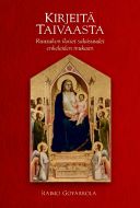 Kirjeitä taivaasta - Ruusukon iloiset salaisuudet enkeleiden mukaan