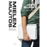 Mielen muutos - Soul Revolution - Puheenvuoroja ja käytäntöjä