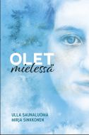 Olet mielessä