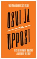 Osui ja upposi - Miksi asiat menevät tunteisiin ja mitä niille voi tehdä?