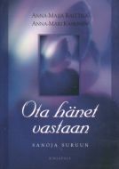 Ota hänet vastaan - Sanoja suruun