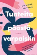 Tunteita päästä varpaisiin - Kehotietoisuus lapsen ja aikuisen tunnetaitojen tukena