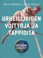 Urheilijoiden voittoja ja tappioita - Kiveen hakatut