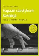 Vapaan säestyksen käsikirja. Säestä - soinnuta - improvisoi