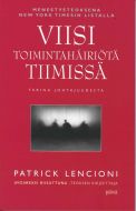 Viisi toimintahäiriötä tiimissä - Tarina johtajuudesta