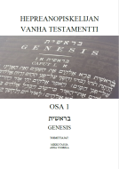 Hepreanopiskelijan Vanha testamentti, osa 1 - Genesis
