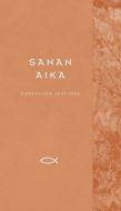 Sanan aika 2025-2026 - Raamattua vuoden jokaiselle päivälle
