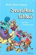 Seuratkaa tähteä!