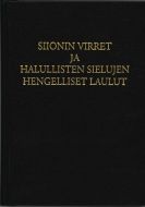 Siionin virret ja Halullisten sielujen hengellinen laulut pieni - Nuottipainos