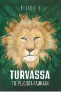 Turvassa - Tie peloista rauhaan